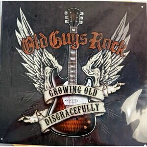 Old Guys Rock Growing Old Disgracefully Guitar Wings Metal Wall Sign 12x12